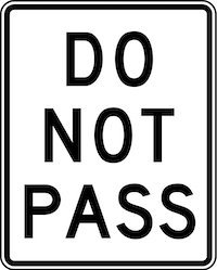 Do Not Pass Sign